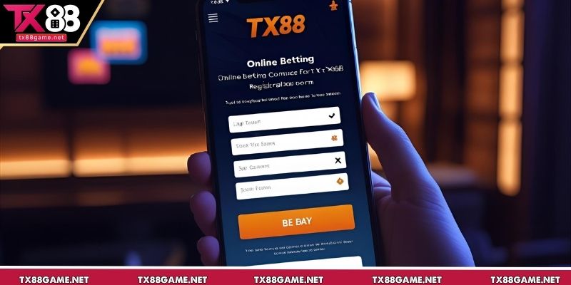 Anh em phải khai báo thông tin đăng ký TX88 đúng với dữ liệu thực tế