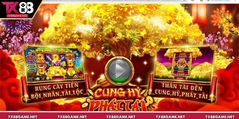 Cung hỷ phát tài TX88 – Chào năm mới bằng những ưu đãi “vàng ròng”
