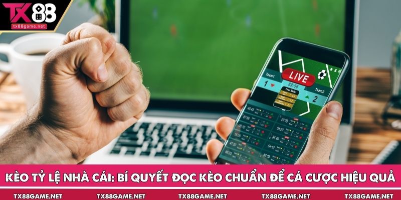 Kèo Tỷ Lệ Nhà Cái: Bí Quyết Đọc Kèo Chuẩn Để Cá Cược Hiệu Quả